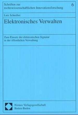 Elektronisches Verwalten de Lutz Schreiber