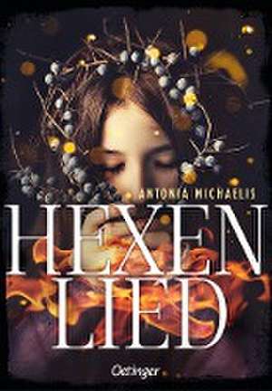 Hexenlied de Antonia Michaelis