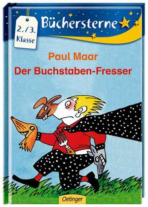 Der Buchstaben-Fresser de Paul Maar