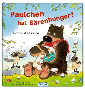 Paulchen hat Bärenhunger de David Melling