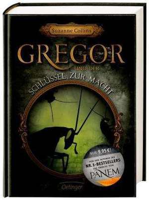 Gregor und der Schlüssel zur Macht de Suzanne Collins