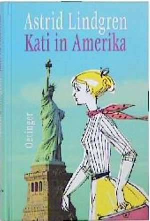 Kati in Amerika de Astrid Lindgren