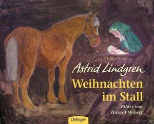 Weihnachten im Stall de Astrid Lindgren