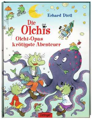 Die Olchis. Olchi-Opas krötigste Abenteuer. SuperBuch de Erhard Dietl