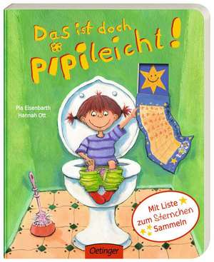 Das ist doch pipileicht! de Hannah Ott