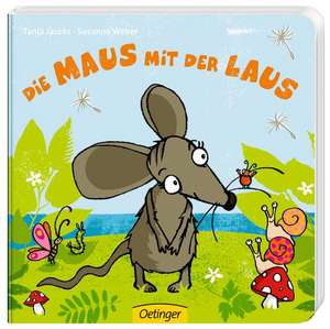 Die Maus mit der Laus de Susanne Weber