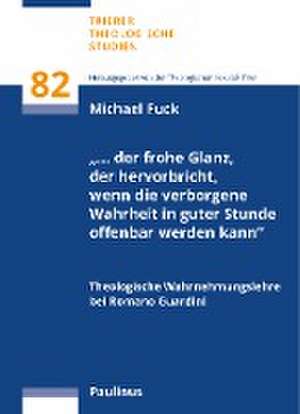 "... der frohe Glanz, der hervorbricht, wenn die verborgene Wahrheit in guter Stunde offenbar werden kann" de Karl Michael Fuck