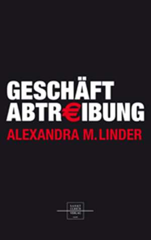 Geschäft Abtreibung de Alexandra M Linder