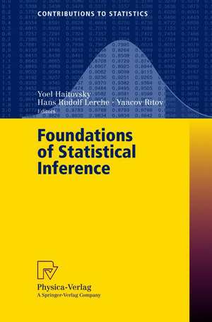 Foundations of Statistical Inference: Proceedings of the Shoresh Conference 2000 de Yoel Haitovsky