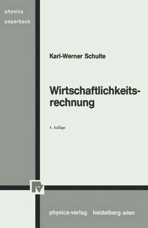 Wirtschaftlichkeitsrechnung de Karl-Werner Schulte