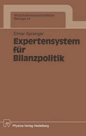 Expertensystem für Bilanzpolitik de Elmar Spranger