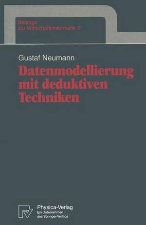 Datenmodellierung mit deduktiven Techniken de Gustaf Neumann