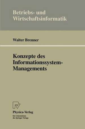 Konzepte des Informationssystem-Managements de Walter Brenner