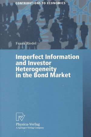 Imperfect Information and Investor Heterogeneity in the Bond Market de Frank Riedel