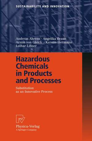 Hazardous Chemicals in Products and Processes: Substitution as an Innovative Process de Andreas Ahrens