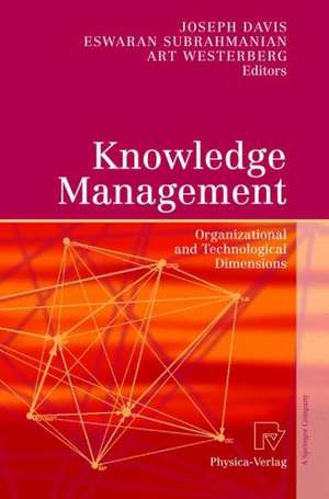 Knowledge Management: Organizational and Technological Dimensions de Joseph Davis
