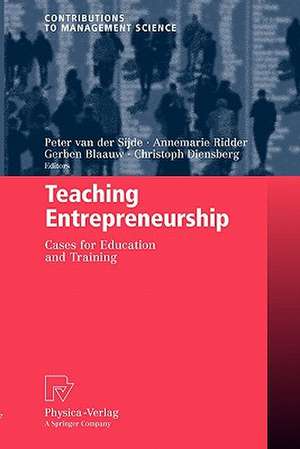 Teaching Entrepreneurship: Cases for Education and Training de Peter Van Der Sijde