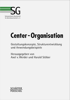 Center-Organisation de Axel von Werder