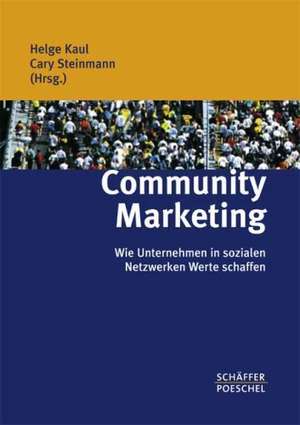 Community Marketing de Helge Kaul