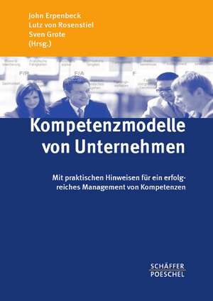 Kompetenzmodelle von Unternehmen de John Erpenbeck