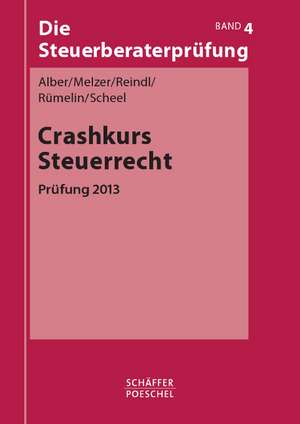 Crashkurs Steuerrecht de Matthias Alber