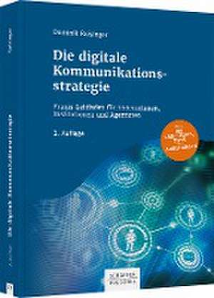 Die digitale Kommunikationsstrategie de Dominik Ruisinger