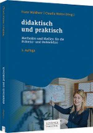 didaktisch und praktisch de Franz Waldherr