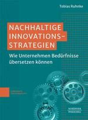 Nachhaltige Innovationsstrategien de Tobias Ruhnke