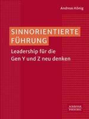 Sinnorientierte Führung de Andreas König