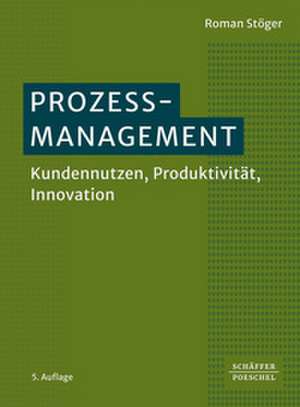 Prozessmanagement de Roman Stöger