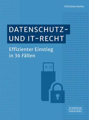 Datenschutz- und IT-Recht de Christian Herles