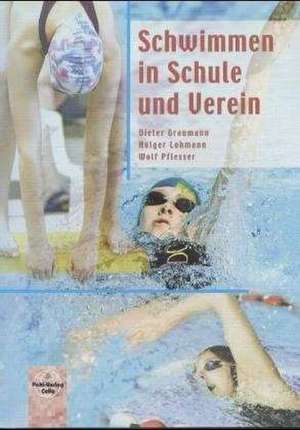 Schwimmen in Schule und Verein de Dieter Graumann