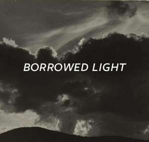 Borrowed Light de Ian Berry