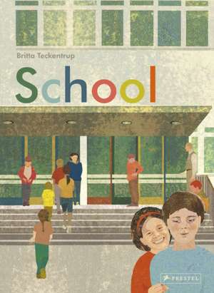 School: Come In and Take a Closer Look de Britta Teckentrup