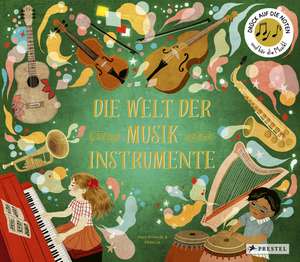 Die Welt der Musikinstrumente de Mary Richards