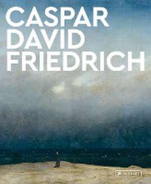 Caspar David Friedrich de Michael Robinson