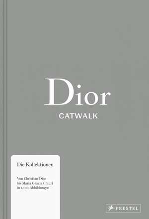 Dior Catwalk de Alexander Fury