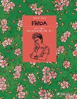 Frida - Ein Leben zwischen Kunst und Liebe de Vanna Vinci