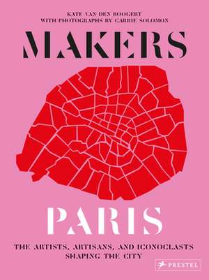 Makers Paris de Kate Van den Boogert