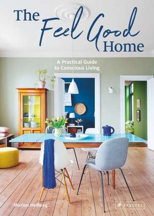 Feel Good Home de Marion Hellweg