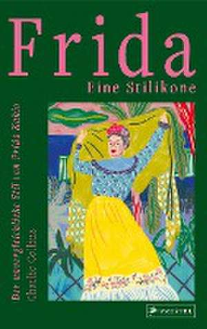 Frida: eine Stilikone de Charlie Collins