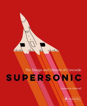 Supersonic (Enlarged edition) de Lawrence Azerrad