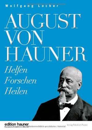 August von Hauner de Wolfgang Locher