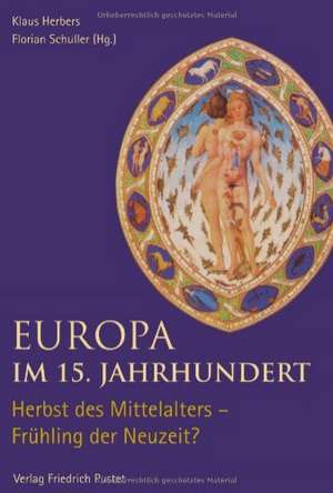 Europa im 15. Jahrhundert de Klaus Herbers