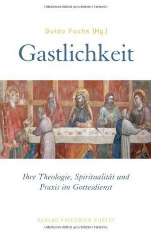 Gastlichkeit de Guido Fuchs