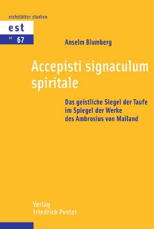 Accepisti signaculum spiritale de Anselm Blumberg