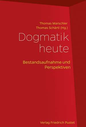 Dogmatik heute de Thomas Marschler