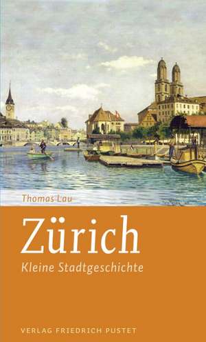 Zürich de Thomas Lau