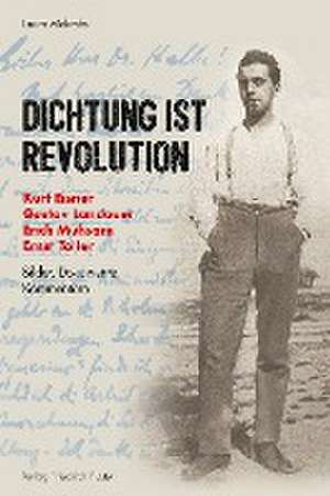 Dichtung ist Revolution de Laura Mokrohs