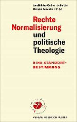 Rechte Normalisierung und politische Theologie de Jan Niklas Collet